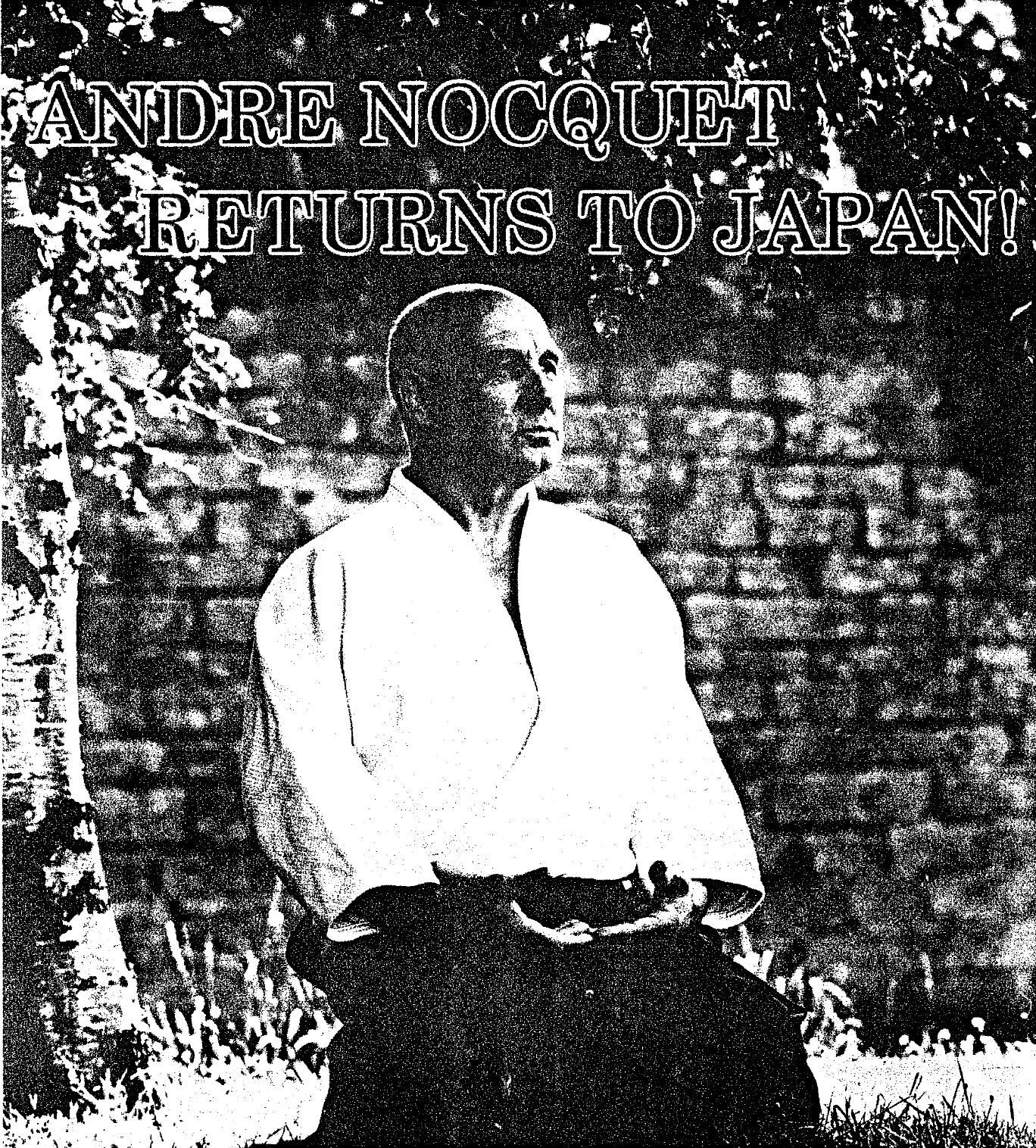 André Nocquet – André Nocquet returns to Japan (1990)